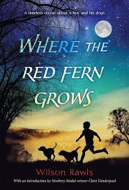 Where the Red Fern Grows Where the Red Fern Grows